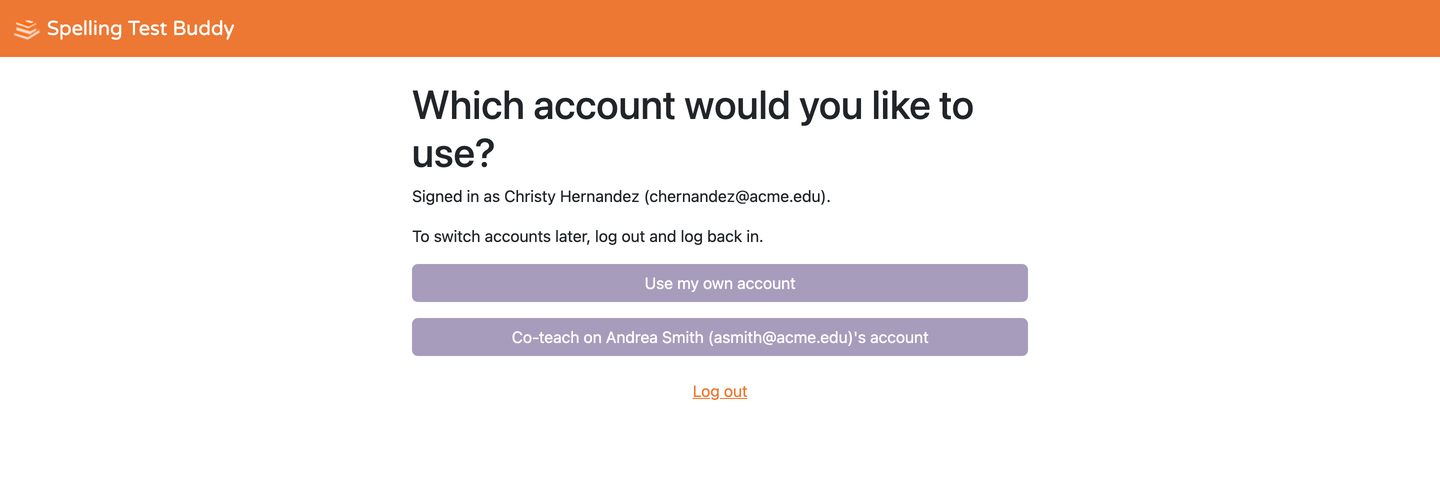 The account chooser, with options to use their own account or co-teach on another teacher's account