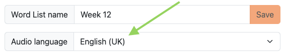 Choose UK English as the language/accent when creating a word list